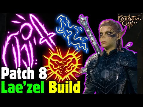 MOST OP Lae'zel Build Guide for Patch 8 - Baldur's Gate 3