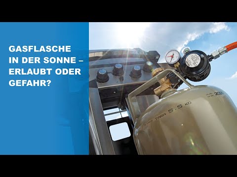 Gasflasche in Sonne - Erlaubt oder droht Gefahr? - Tipps im GOK-Tutorial