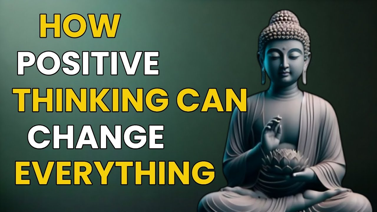 Power of Positive Thinking | Buddhist Wisdom | Buddhism