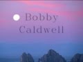 Perfect Island Night Bobby Caldwell 