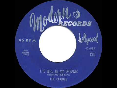 1956 HITS ARCHIVE: The Girl In My Dreams - Cliques