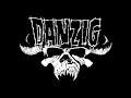 Danzig - I'm The One