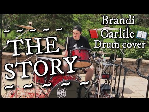 The Story - Drum cover - Brandi Carlile