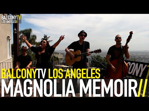 MAGNOLIA MEMOIR - PALE OF FIRE (BalconyTV)