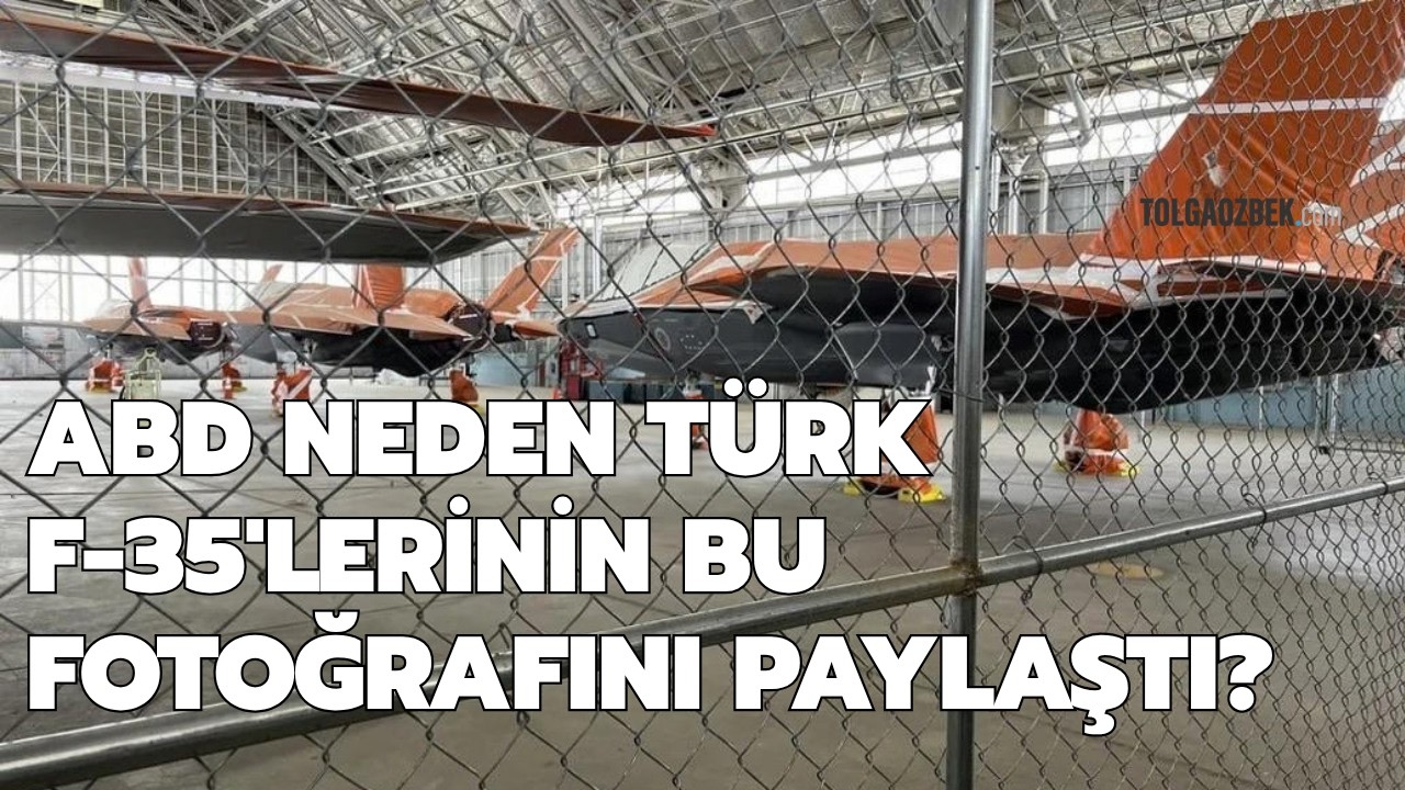 ABD, Türk F-35'lerinin neden bu fotoğrafını paylaştı?