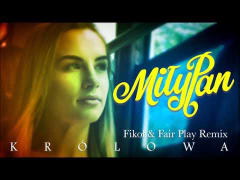MIŁYPAN - Królowa (Fikoł & Fair Play Remix) [Official Audio]