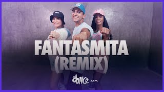 Fantasmita (Remix) - Casper Magico, Bryant Myers, Alex Rose &amp; Juhn | FitDance Life