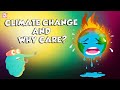Climate Change 101 Keep The Environment Safe The Dr Binocs Show Peekaboo Kidz