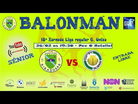 18ª Xornada Sénior  Masculino Liga  Regular  G. Único Bm Ribadosar  vs  BM Sar