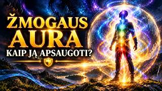Žmogaus aura ir kaip ją apsaugoti? 2026 09 19