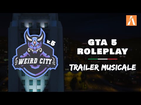 Weird City v5 - Server GTA 5 Roleplay ITA