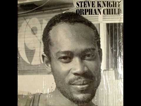STEVE KNIGHT - ORPHAN CHILD