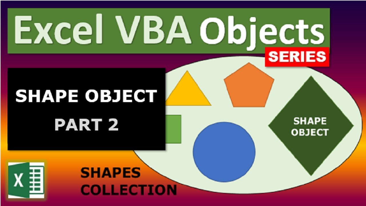 Excel VBA Objects: Shape Object (Part 2)