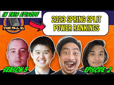 2023 Power Rankings | The All In League Of Legends Podcast