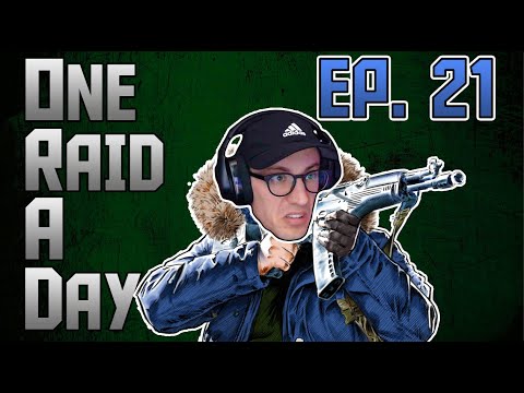 One Raid A Day [DAY 21] -- Escape From Tarkov .12.9 playthrough