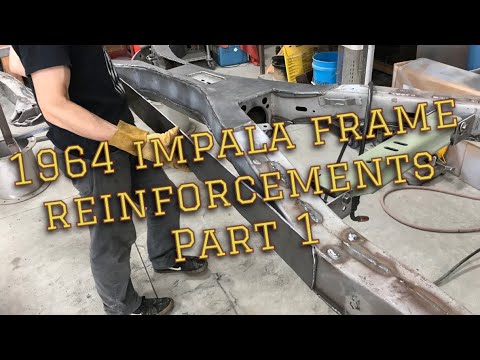 1964 impala frame reinforcement part 1