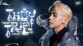 Thủy Triều Remix - Quang Hùng MasterD (Cukak Remix) ~ Nhắm Mắt Lại Hôn Vào Tai / 1 Hour Lyrics Video