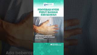 Jangan Sepelekan, Nyeri Perut Bagian Kiri Bawah Tanda Penyakit Serius