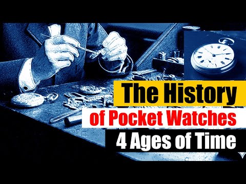 A History of the Pocket Watch from 16th Century to WWII