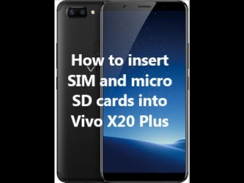 How to insert SIM and micro SD cards into Vivo X20 Plus