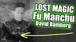 Lost Magic - Fu Manchu - David Bamberg - Bullet Catch