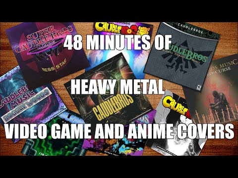 48 Minutes of Heavy Metal Video Game and Anime Music Covers! // CaudleBros Music - Volume 1