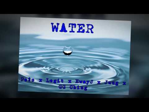 Water - Pe$o x Legit x EwayJ x Juug x GG Ching