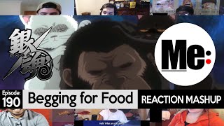 Begging for Food | Gintama 銀魂 Episode 190 | REACTION MASHUP
