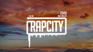 Mac Miller - 2009  - Duration: 5:49