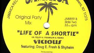 Vicious ft. Shyheim, Doug E Fresh - Life Of A Shorty (Acapella)