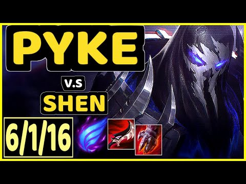 PYKE vs SHEN - 6/1/16 KDA BOTTOM SUPPORT GAMEPLAY - NA Ranked DIAMOND
