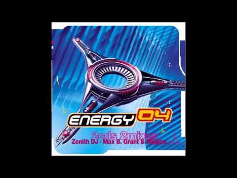 ENERGY 04 mixed zenith dj-max b.grant & mdjaxx (CD1)