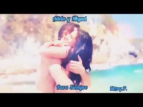Adela y Miguel - *Para Siempre*