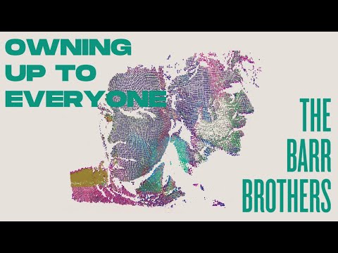 Video thumbnail for Owning Up to Everyone