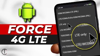 How To Force 4G LTE on Android - 4G Only on Android
