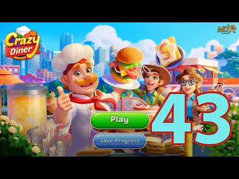 Crazy Diner:Kitchen Adventure - Gameplay Walkthrough Part 43 - YouTube