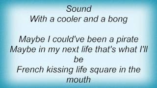 Kenny Chesney - French Kissing Life Lyrics