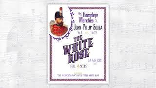 Download lagu SOUSA The White Rose (1917) - 'The President's Own' United States Marine Band mp3