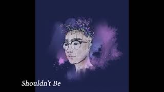 Download lagu Luke Chiang - Shouldn't Be (1 HOUR) mp3 Download lagu Luke Chiang - Shouldn't Be (1 HOUR) mp3