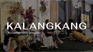 Download lagu KALANGKANG | BY GURILAPS ETHNIC PERCUSSION (cover) mp3