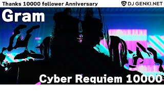 Gram - Cyber Requiem 10000