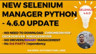 Selenium-Manager - Python Update || No Need to use ChromeDriver/GeckoDriver exe || Selenium 4.6.0