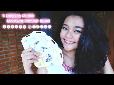 Merawat Rambut Rusak Dengan Ellips