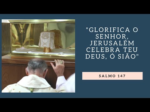 Salmo 147 video