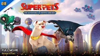DC League Of Super Pets Full Movie In English  New
