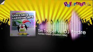 Tim Toupet vs. DJ Padre - Humba Täterä (Stadion-Mix)