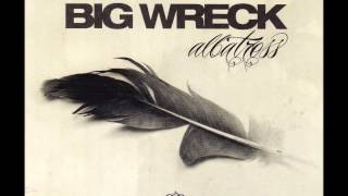 Big Wreck - Do What You Will