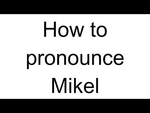 How to Pronounce Mikel (Albanian)