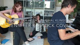 Wenn der Wodka zweimal klingelt - Jennifer Rostock Cover - Konsti, Klara &amp; Carina