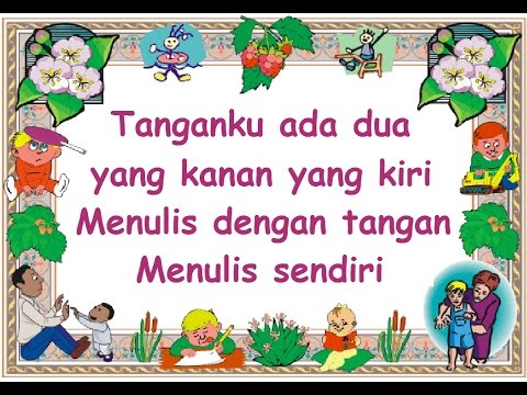 TANGANKU ADA DUA (LIRIK) - Lagu Anak - Cipt. Pak Kasur - Musik Pompi S.